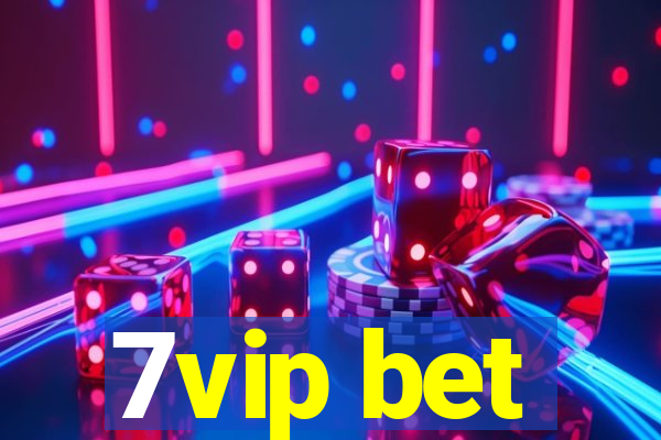 7vip bet